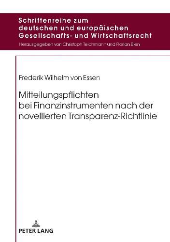 Cover image for Mitteilungspflichten Bei Finanzinstrumenten Nach Der Novellierten Transparenz-Richtlinie