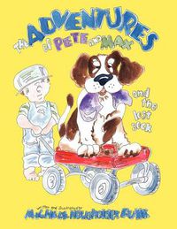 Cover image for The Adventures of Pete and Max: And the Lost Sock