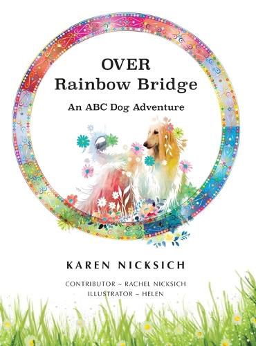 Cover image for Over Rainbow Bridge, an ABC of Dog Adventures