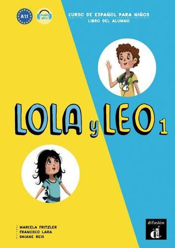 Cover image for Lola y Leo: Libro del alumno + audio MP3 descargable 1 (A1.1)