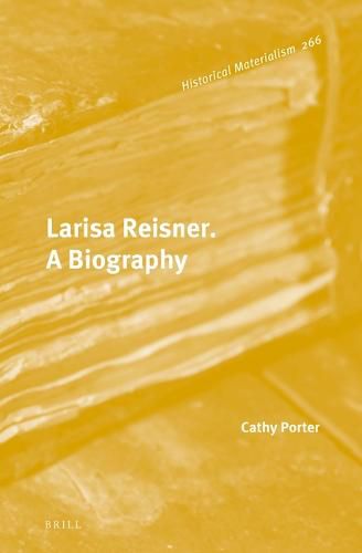 Larisa Reisner. A Biography