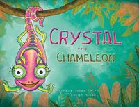 Cover image for Crystal the Chameleon