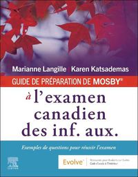 Cover image for GUIDE DE PREPARATION DE MOSBY (R) a l'examen canadien des inf. aux.