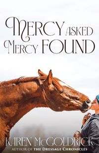 Cover image for Mercy Asked Mercy Found