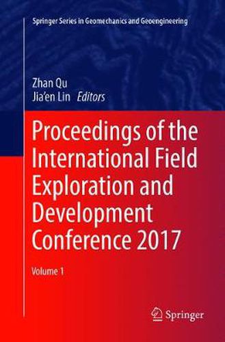 Cover image for Proceedings of the International Field Exploration and Development Conference 2017