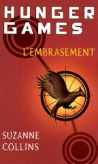 Cover image for Hunger Games 2/L'Embrasement