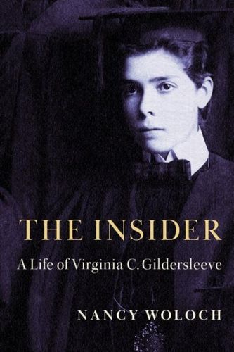 Cover image for The Insider: A Life of Virginia C. Gildersleeve