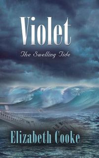 Cover image for Violet: The Swelling Tide