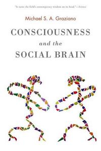 Cover image for Consciousness and the Social Brain