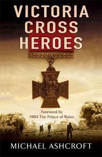 Cover image for Victoria Cross Heroes