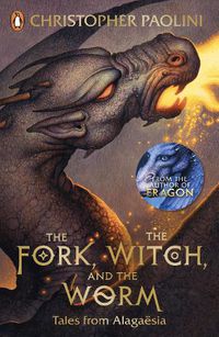 Cover image for The Fork, the Witch, and the Worm: Tales from Alagaesia Volume 1: Eragon
