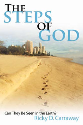 Cover image for The Steps of God: Can They Be Seen in the Earth?