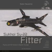 Cover image for Sukhoi Su-22 Fitter: Aircraft in Detail