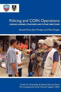 Cover image for Policing COIN Operations: Lessons Learned, Strategies and Future Directions