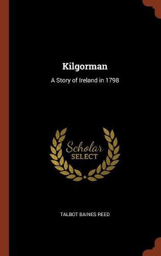 Cover image for Kilgorman: A Story of Ireland in 1798