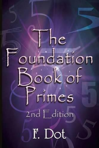 Cover image for The Foundation Book of Primes - 2nd Edition