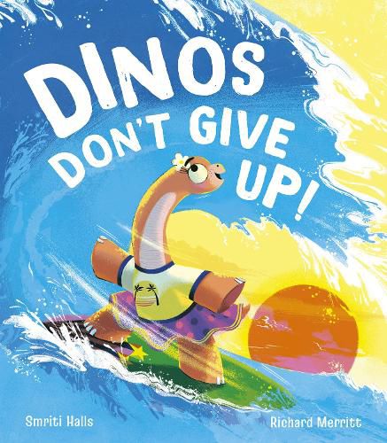 Dinos Don't Give Up!