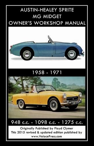 Cover image for AUSTIN-HEALEY SPRITE MG MIDGET OWNER'S WORKSHOP MANUAL 1958-1971 948 cc - 1098 cc - 1275 cc