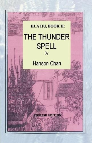 Cover image for Hua Hu, Book II: The Thunder Spell (English Edition)