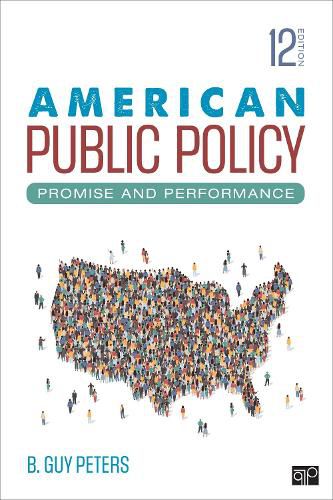 Cover image for American Public Policy: Promise and Performance