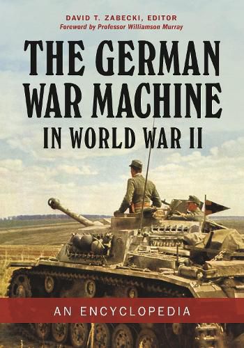 Cover image for The German War Machine in World War II: An Encyclopedia