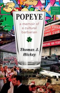 Cover image for Popeye: A Memoir of a Cultural Barbarian