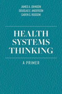 Cover image for Health Systems Thinking