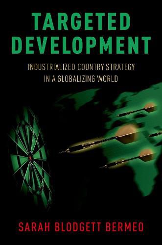 Cover image for Targeted Development: Industrialized Country Strategy in a Globalizing World