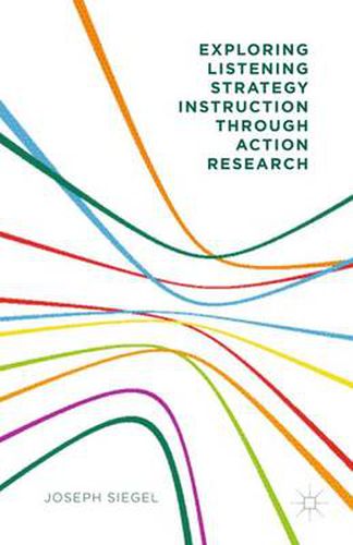 Cover image for Exploring Listening Strategy Instruction through Action Research