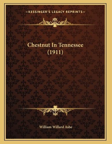 Chestnut in Tennessee (1911)