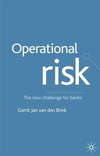 Cover image for Operational Risk: The New Challenge for Banks