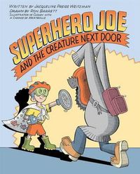 Cover image for Superhero Joe and the Creature Next Door