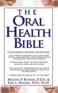 Cover image for The Oral Health Bible