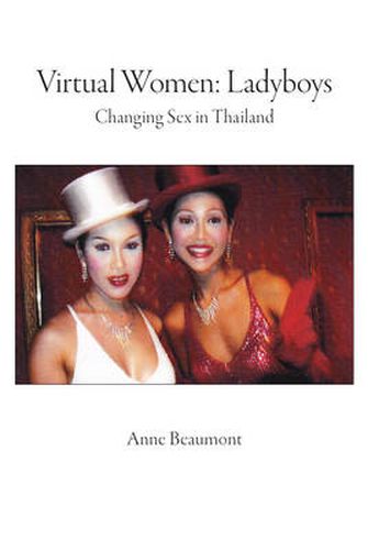 Cover image for Virtual Women: Ladyboys: Changing Sex in Thailand