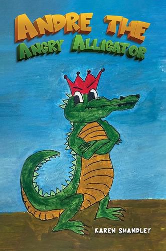 Cover image for Andre the Angry Alligator