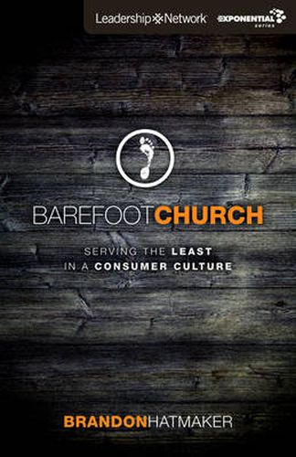 Cover image for Barefoot Church: Serving the Least in a Consumer Culture