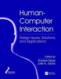 Cover image for Human-Computer Interaction: Design Issues, Solutions, and Applications