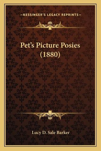 Pet's Picture Posies (1880)