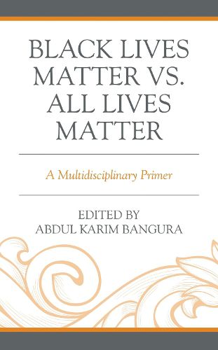 Cover image for Black Lives Matter vs. All Lives Matter