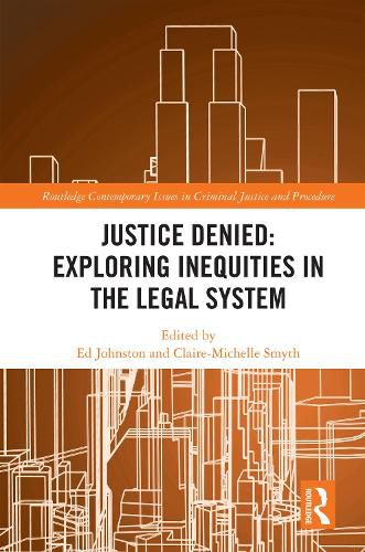 Cover image for Justice Denied: Exploring Inequities in the Legal System
