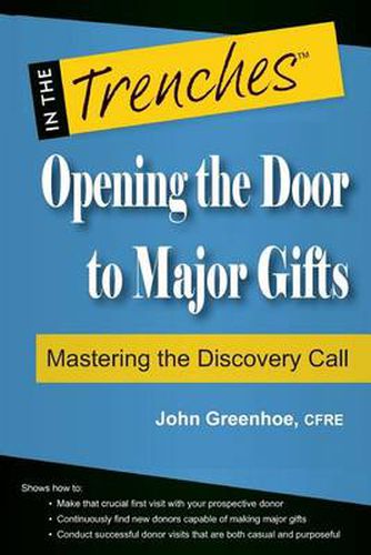Cover image for Opening the Door to Major Gifts: Mastering the Discovery Call