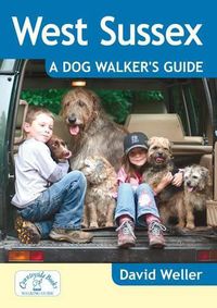Cover image for West Sussex: A Dog Walker's Guide