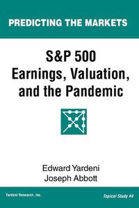 Cover image for S&P 500 Earnings, Valuation, and the Pandemic: A Primer for Investors