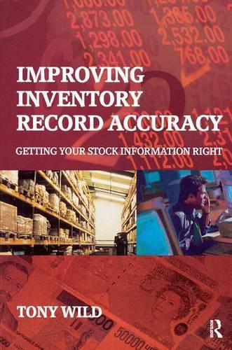 Cover image for Improving Inventory Record Accuracy: Getting Your Stock Information Right