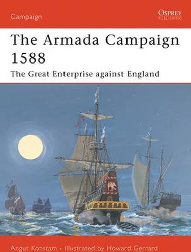 Cover image for The Armada Campaign 1588: The Great Enterprise against England