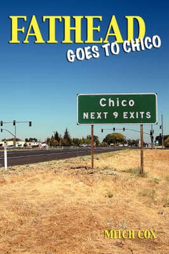 Cover image for Fathead Goes to Chico