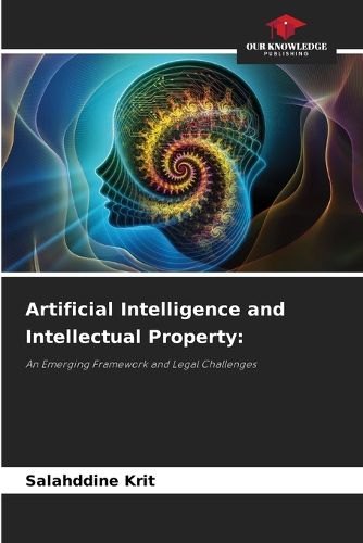 Cover image for Artificial Intelligence and Intellectual Property