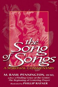 Cover image for Song of Songs: A Spiritual Commentary