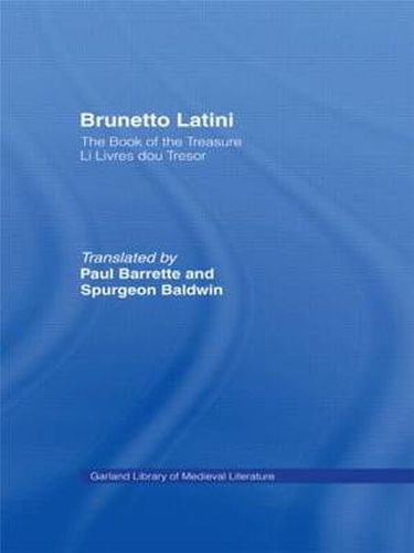 Cover image for Brunetto Latini: The Book of the Treasure - Li Livres dou Treasure