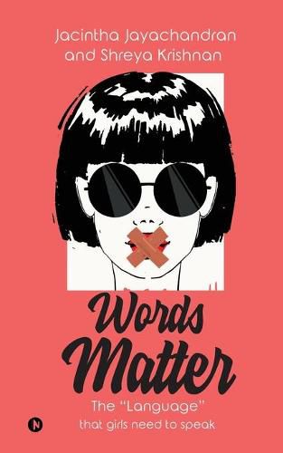Cover image for Words Matter: The Language that girls need to speak
